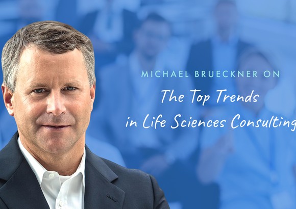 Top Trends in Life Sciences Consulting